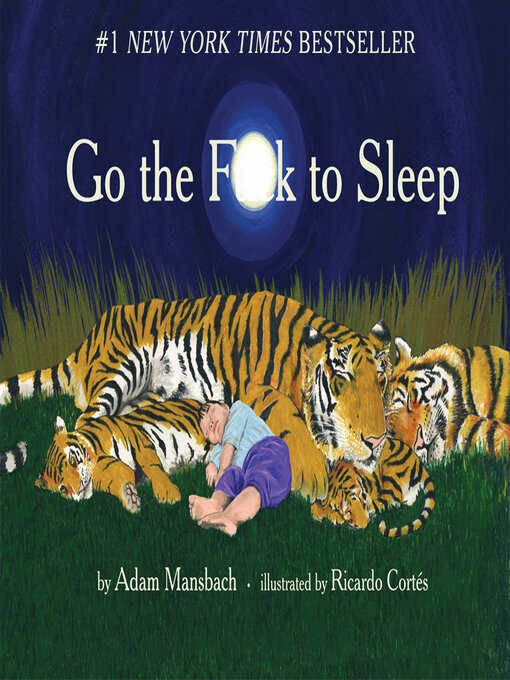 Title details for Go the F**k to Sleep by Adam Mansbach - Wait list